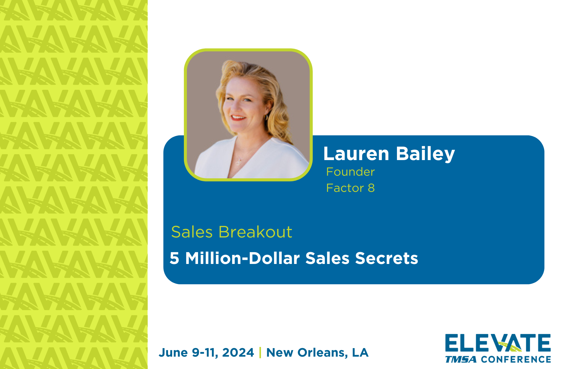 2024 TMSA ELEVATE Presentation: 5 Million-Dollar Sales Secrets by Lauren Bailey at Factor 8