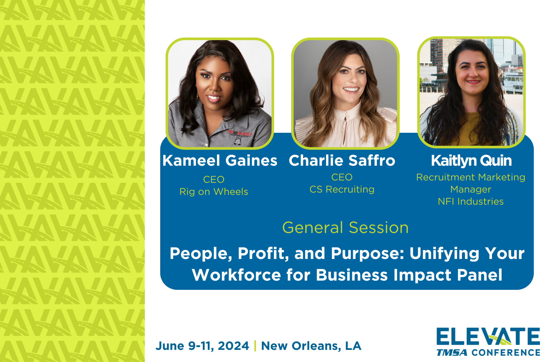 2024 TMSA ELEVATE Presentation: People, Profit, and Purpose: Unifying Your Workforce for Business Impact Panel with Kameel Gaines, Charlie Saffro, Kaitlyn Quin
