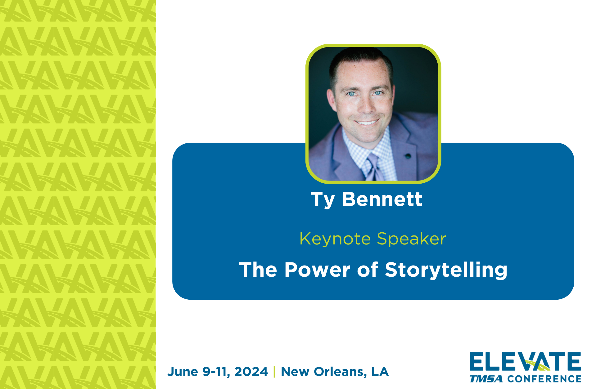 2024 TMSA ELEVATE Presentation: The Power of Storytelling by Ty Bennett
