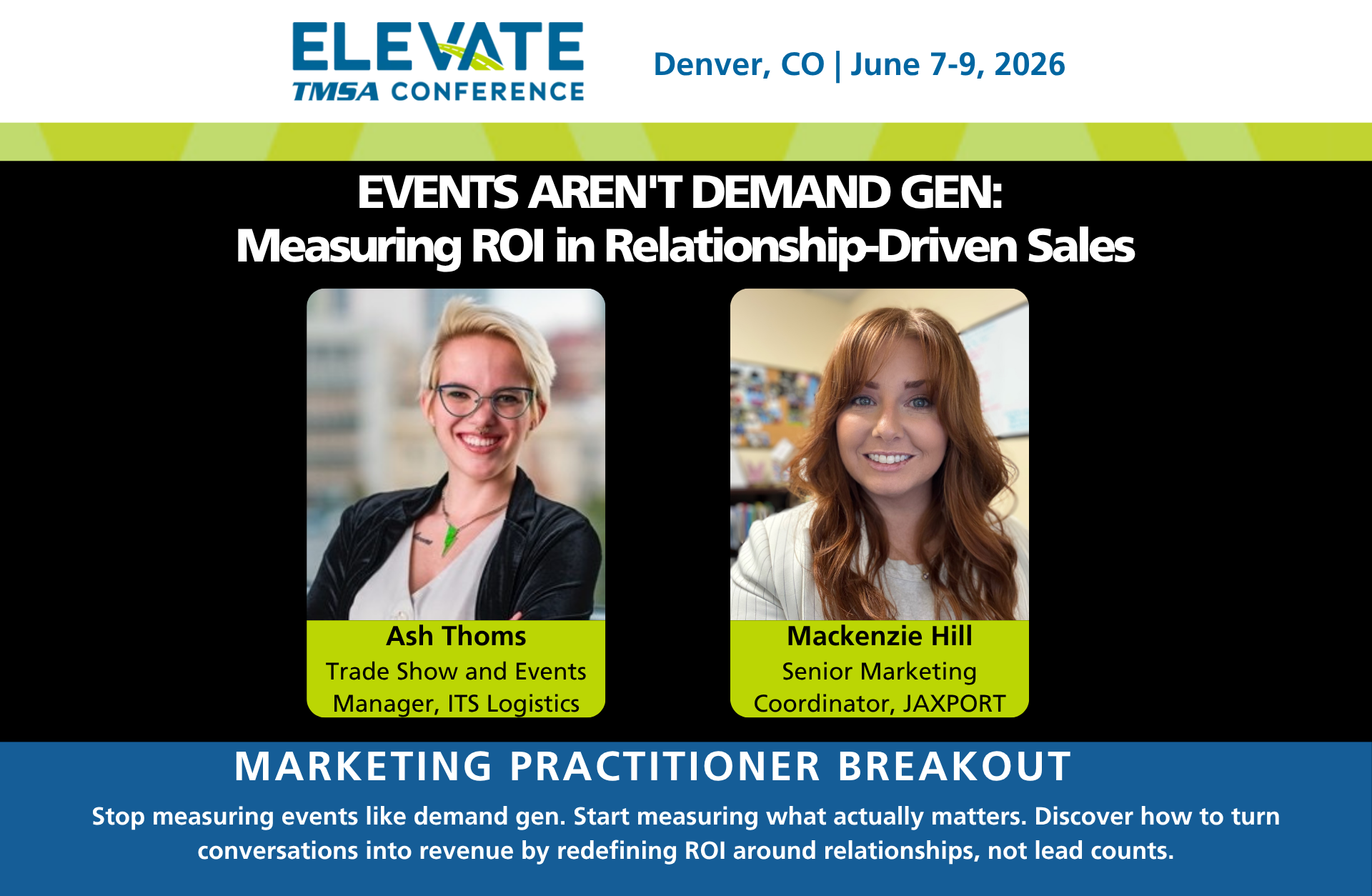 2026 ELEVATE: Events Aren't Demand Gen: Measuring ROI in Relationship-Driven Sales