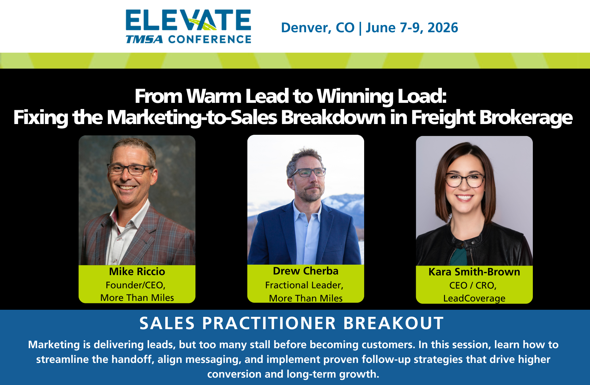 2026 ELEVATE: From Warm Lead to Winning Load: Fixing the Marketing-to-Sales Breakdown in Freight Brokerage