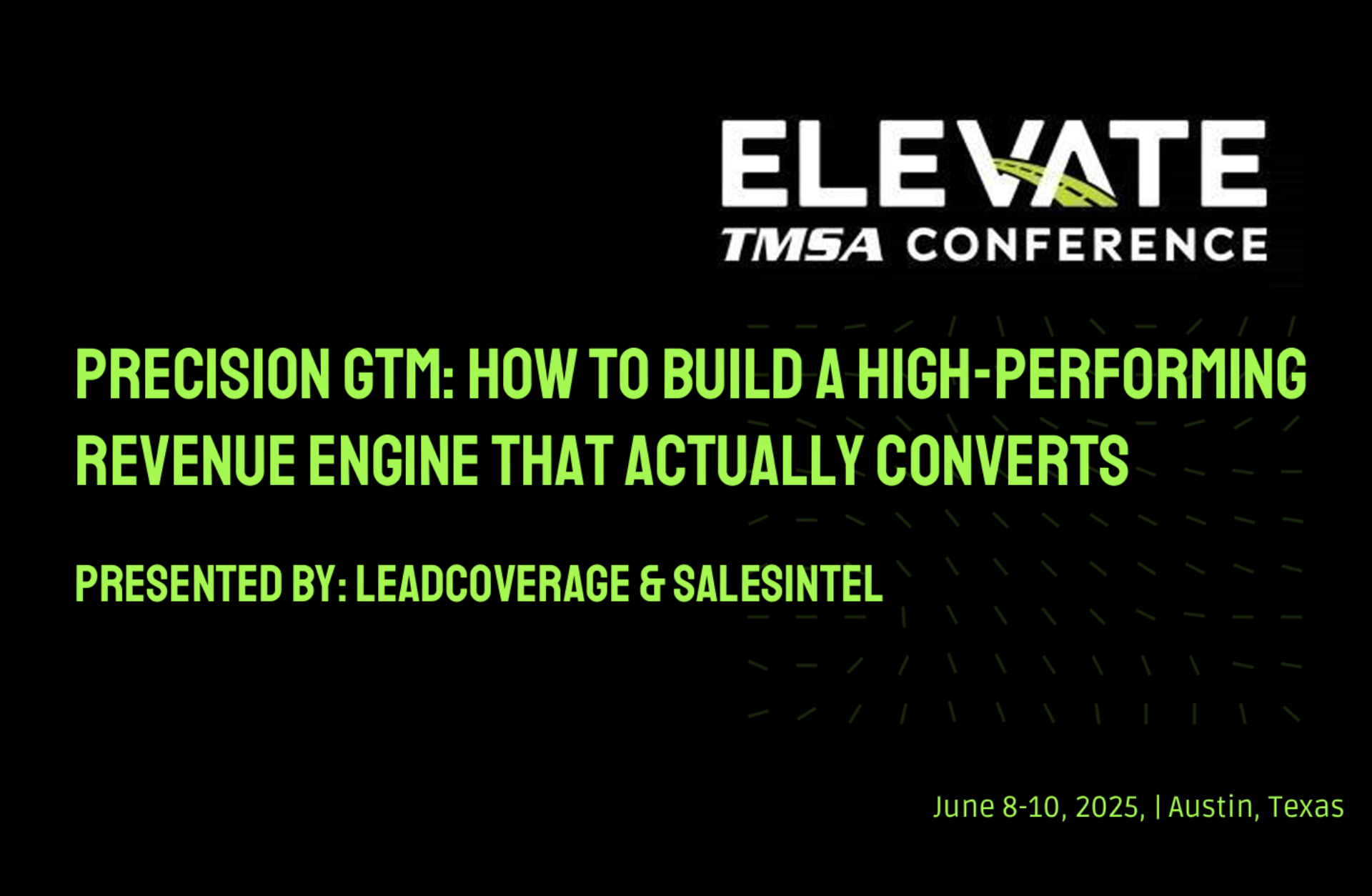 2025 ELEVATE: Precision GTM How to Build a High-Performance Revenue Engine That Actually Converts