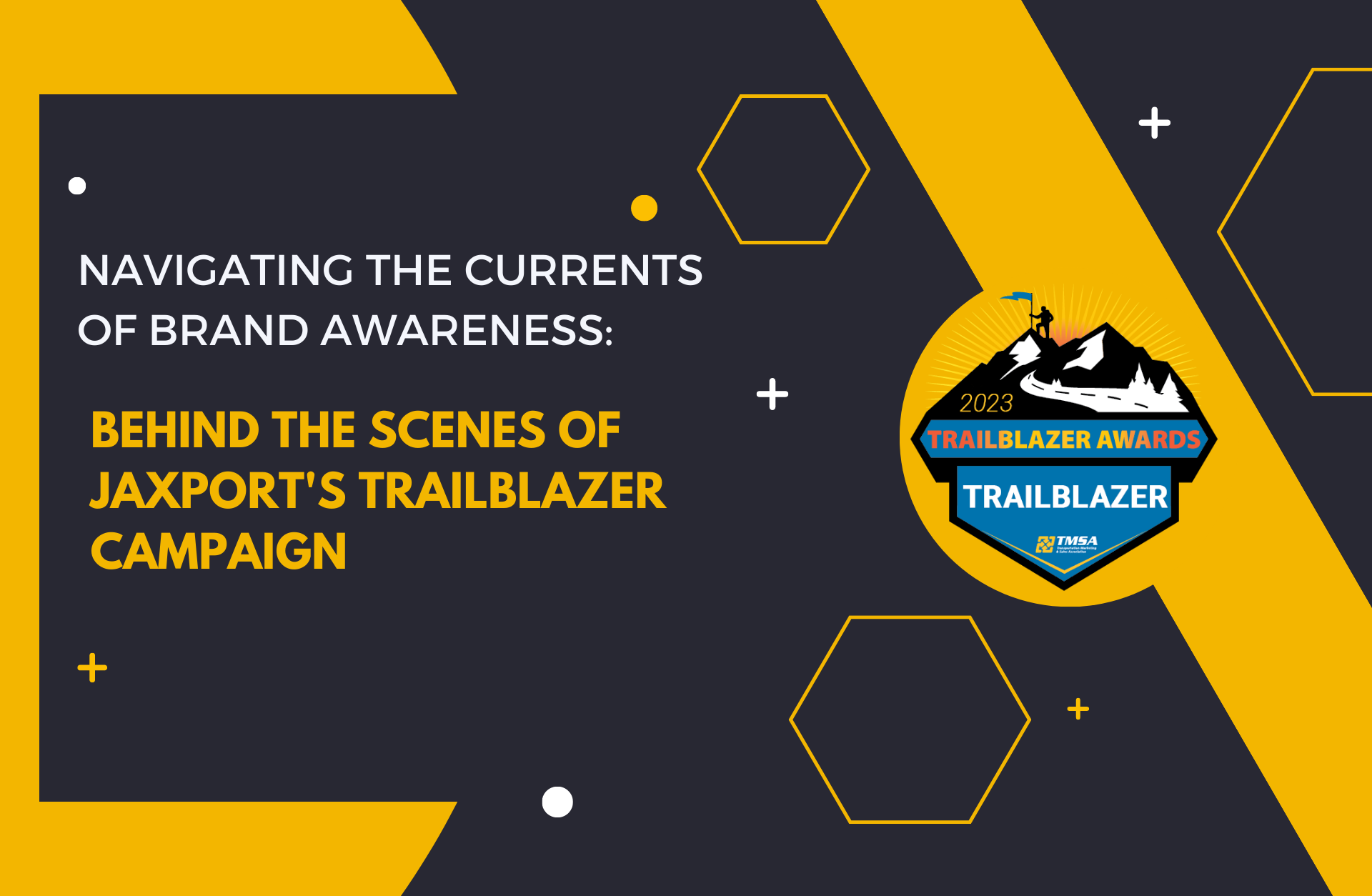  Navigating the Currents of Brand Awareness: Behind the Scenes of JAXPORT's Trailblazer Campaign