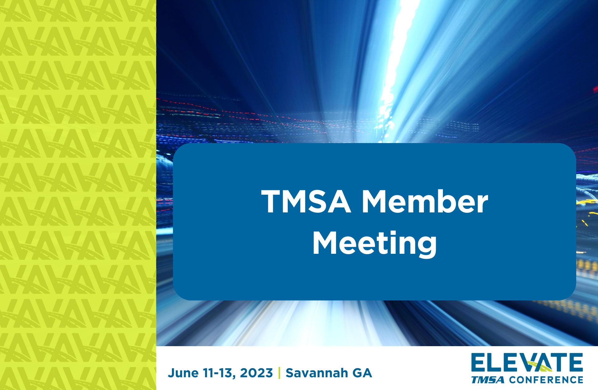 2023 TMSA ELEVATE Presentation: TMSA Member Meeting