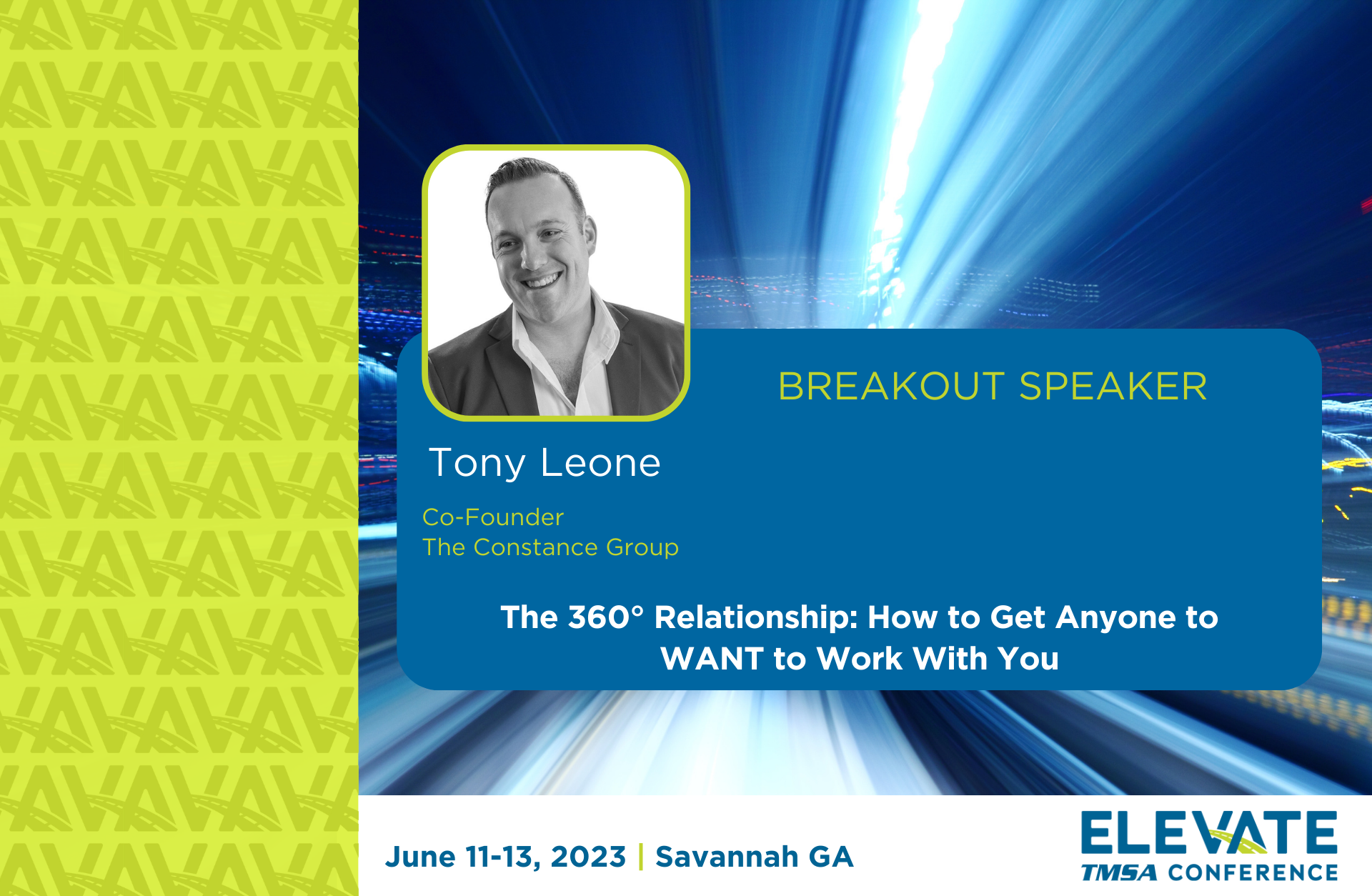 2023 TMSA ELEVATE Presentation: The 360° Relationship: How to Get Anyone to WANT to Work With You by Tony Leone, The Constance Group