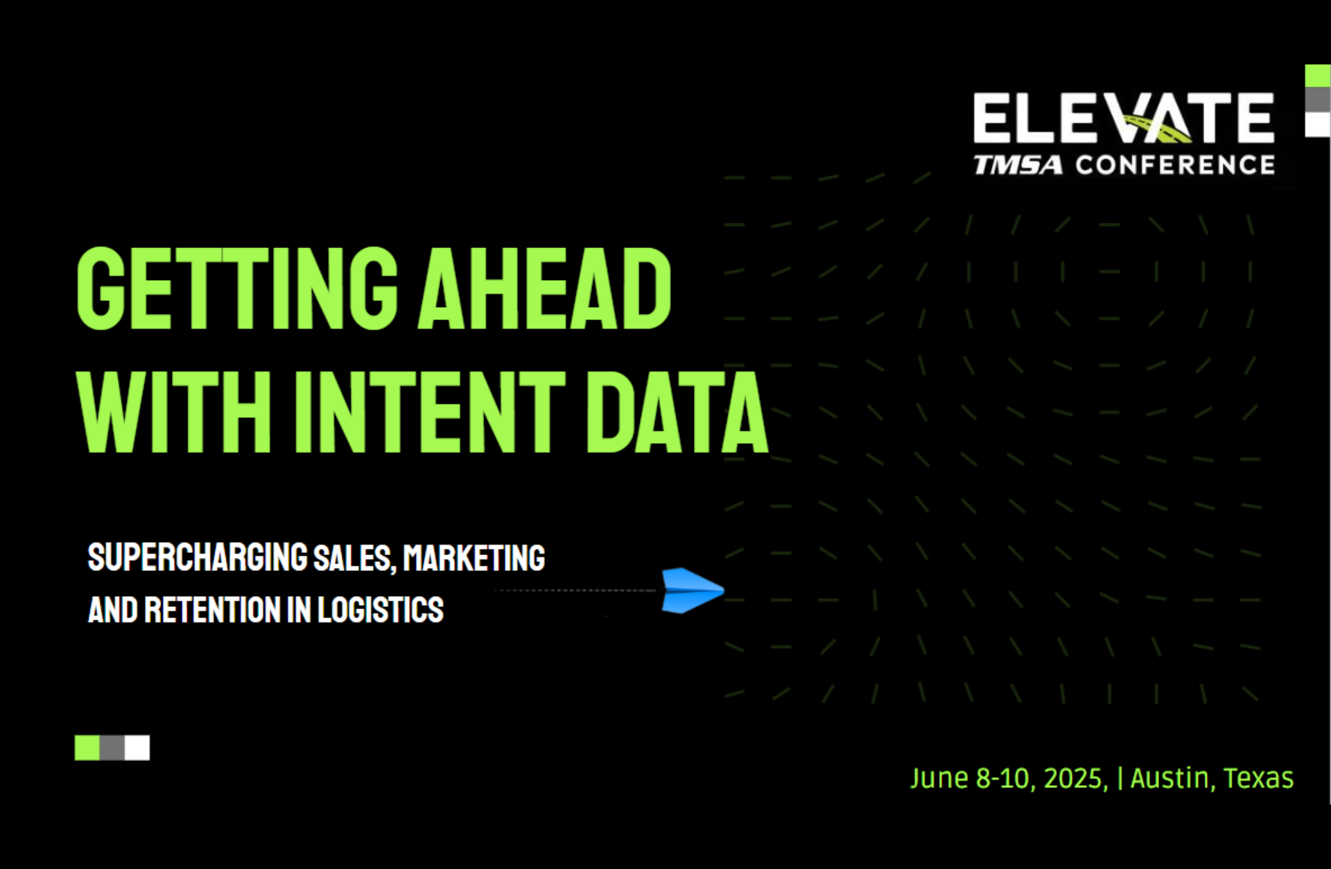 2025 ELEVATE: Getting Ahead with Intent Data A Guide to Supercharging Sales, Marketing, and Retention in Logistics