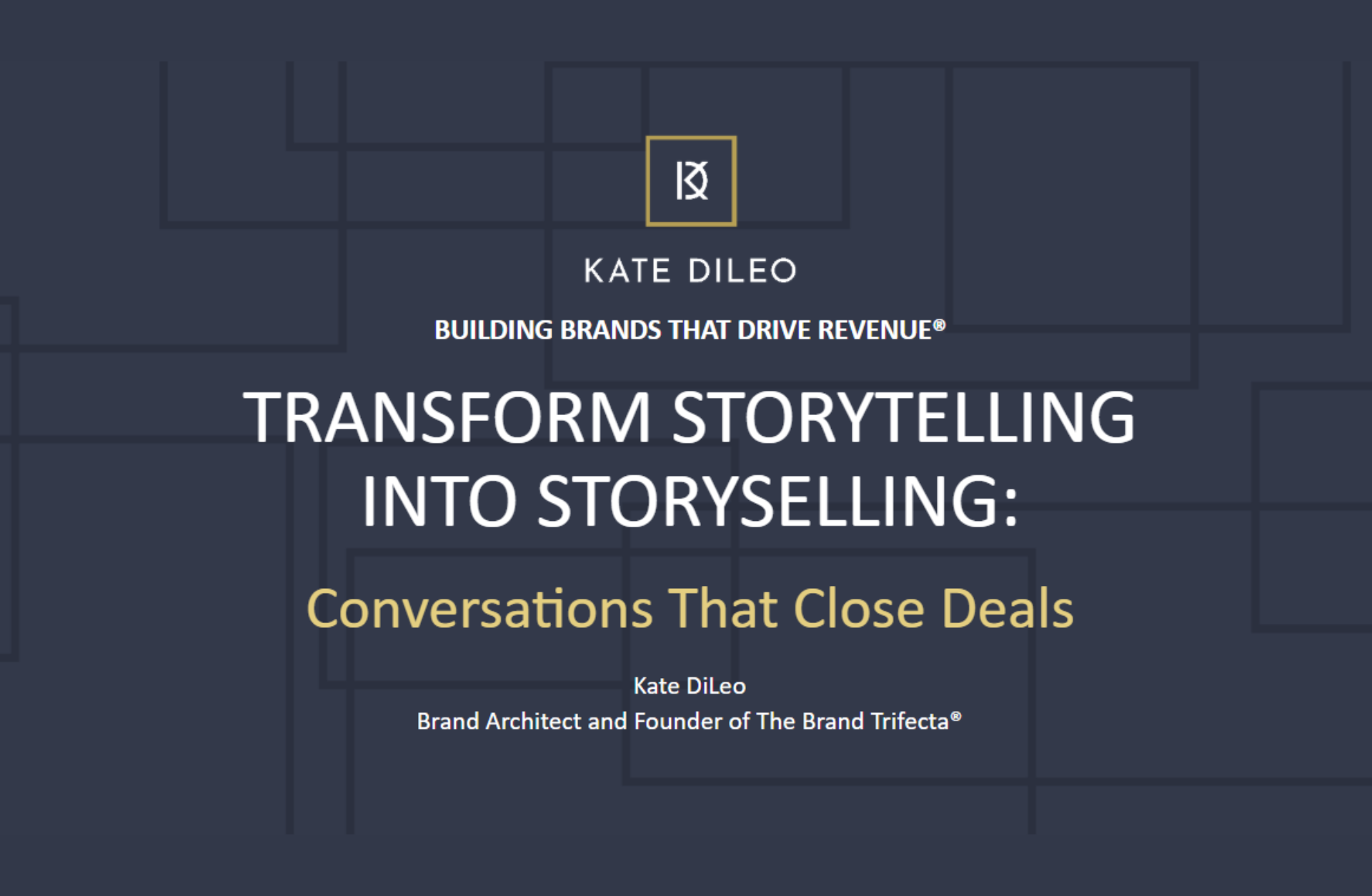 2025 ELEVATE: Transform StoryTELLING into StorySELLING: Conversations That Close Deals