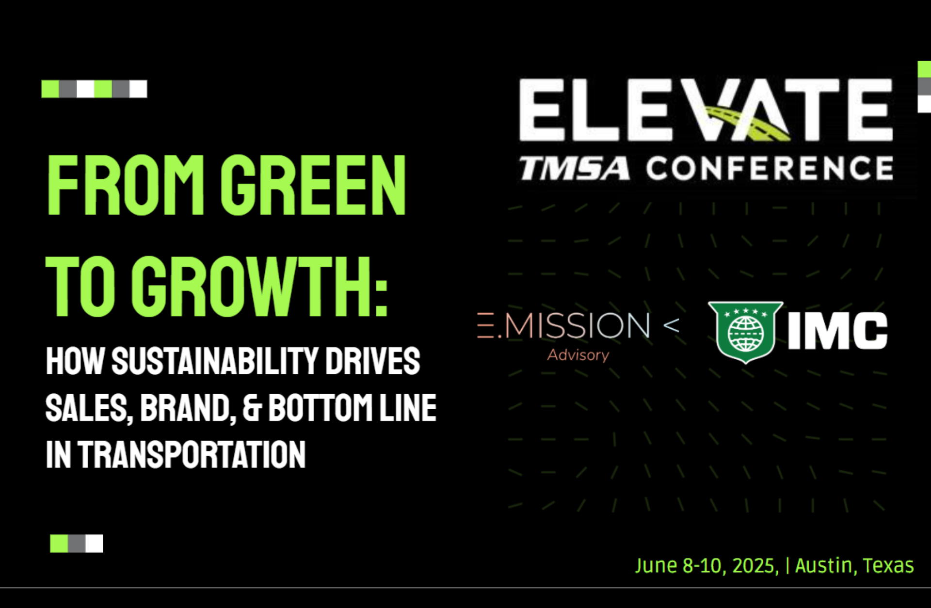2025 ELEVATE: From Green to Growth: How Sustainability Drives Sales, Brand, and Bottom Line in Transportation